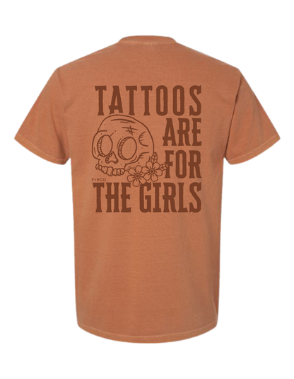 Tattoos are for The Girls T-Shirt
