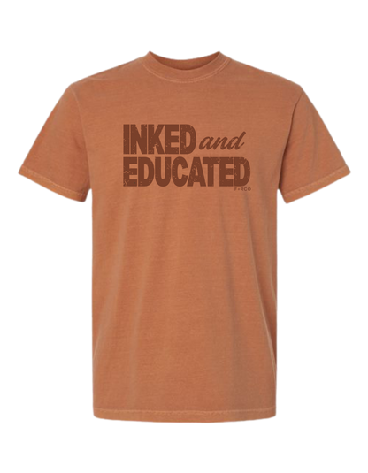 Inked and Educated T-Shirt