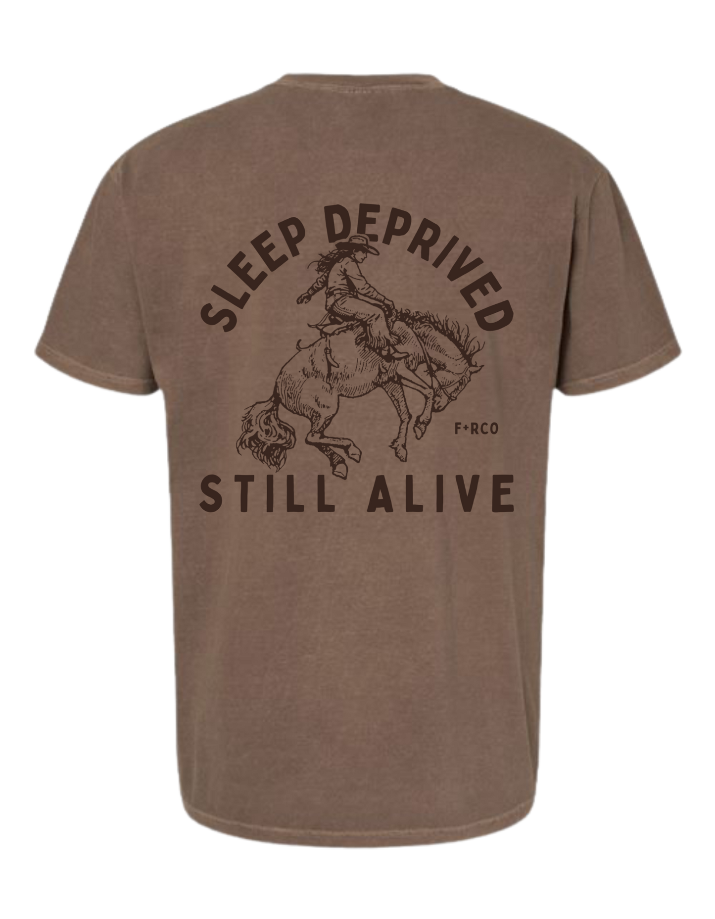 Sleep Deprived Still Alive T-Shirt