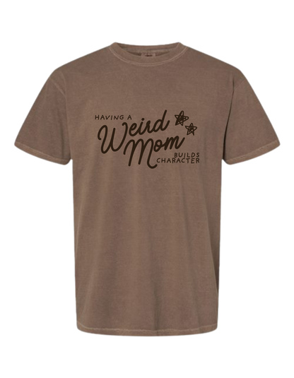 Weird Mom T-Shirt
