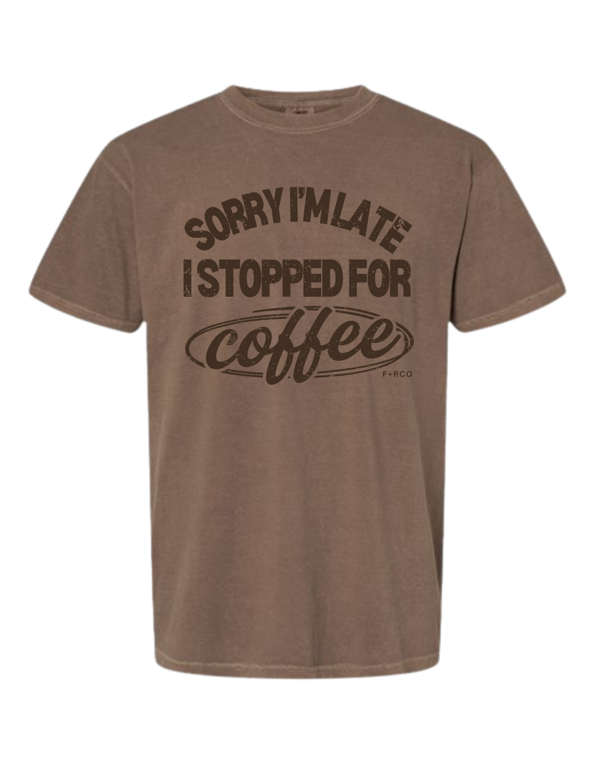 Late Because Coffee T-Shirt