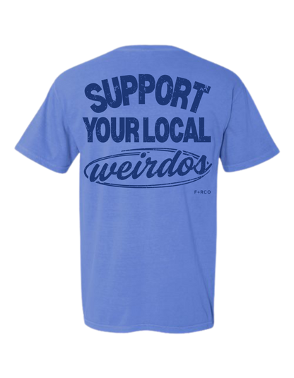 Support Weirdos T-Shirt