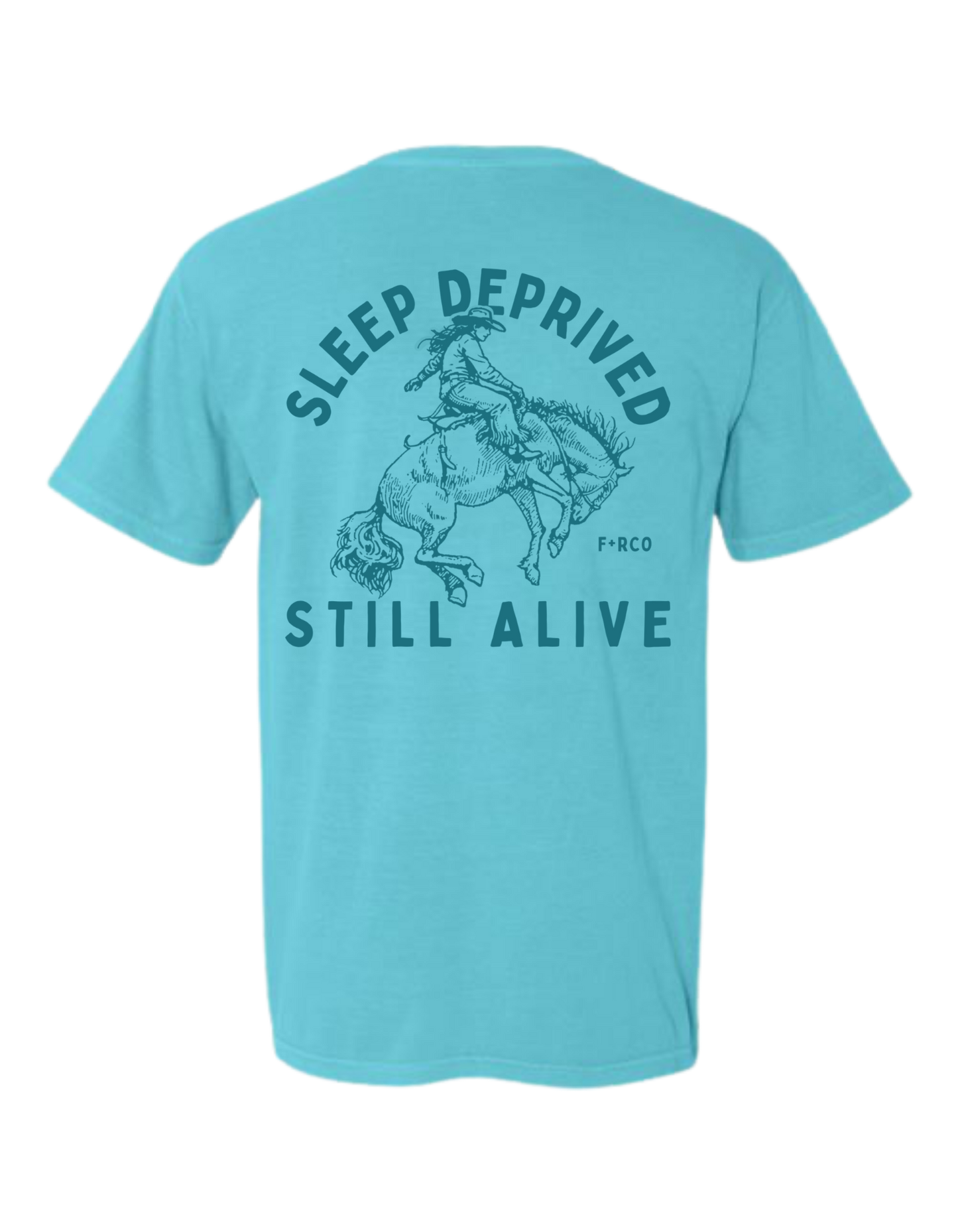 Sleep Deprived Still Alive T-Shirt