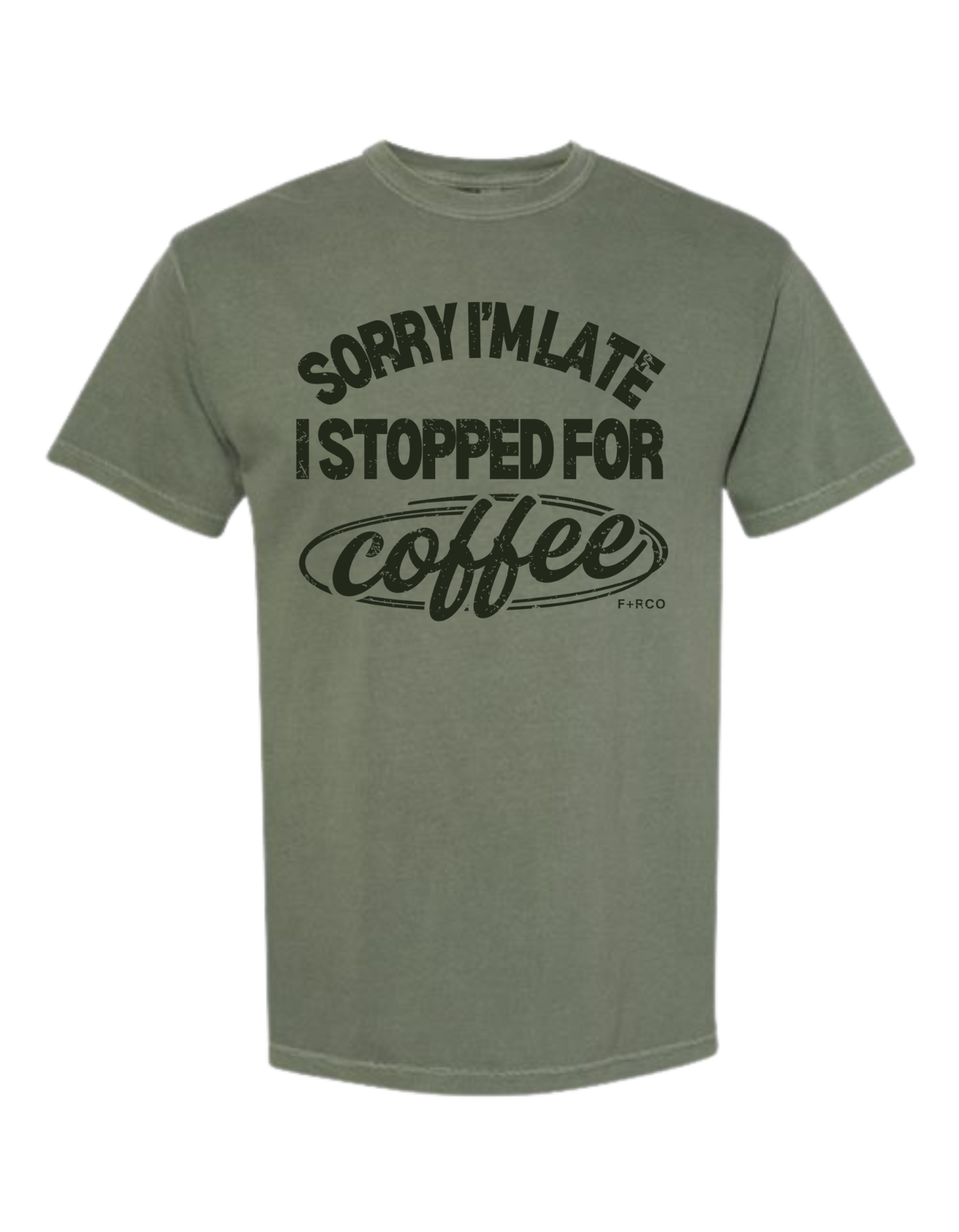Late Because Coffee T-Shirt