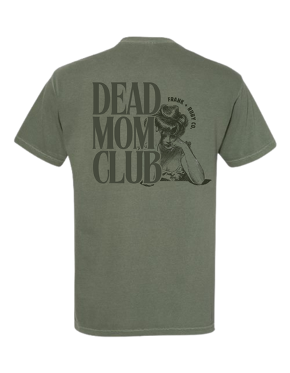 Dead Mom Club T-Shirt