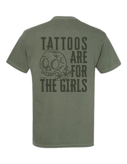 Tattoos are for The Girls T-Shirt