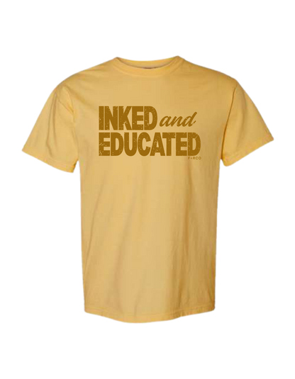Inked and Educated T-Shirt