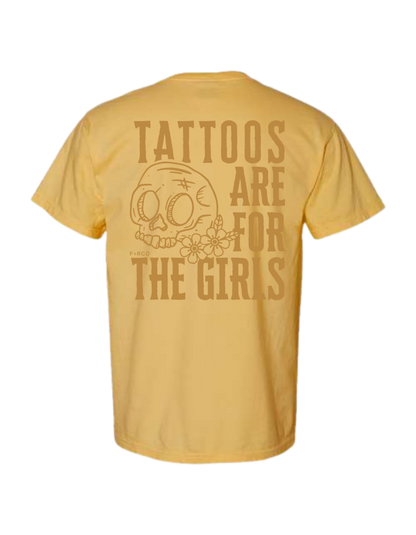 Tattoos are for The Girls T-Shirt