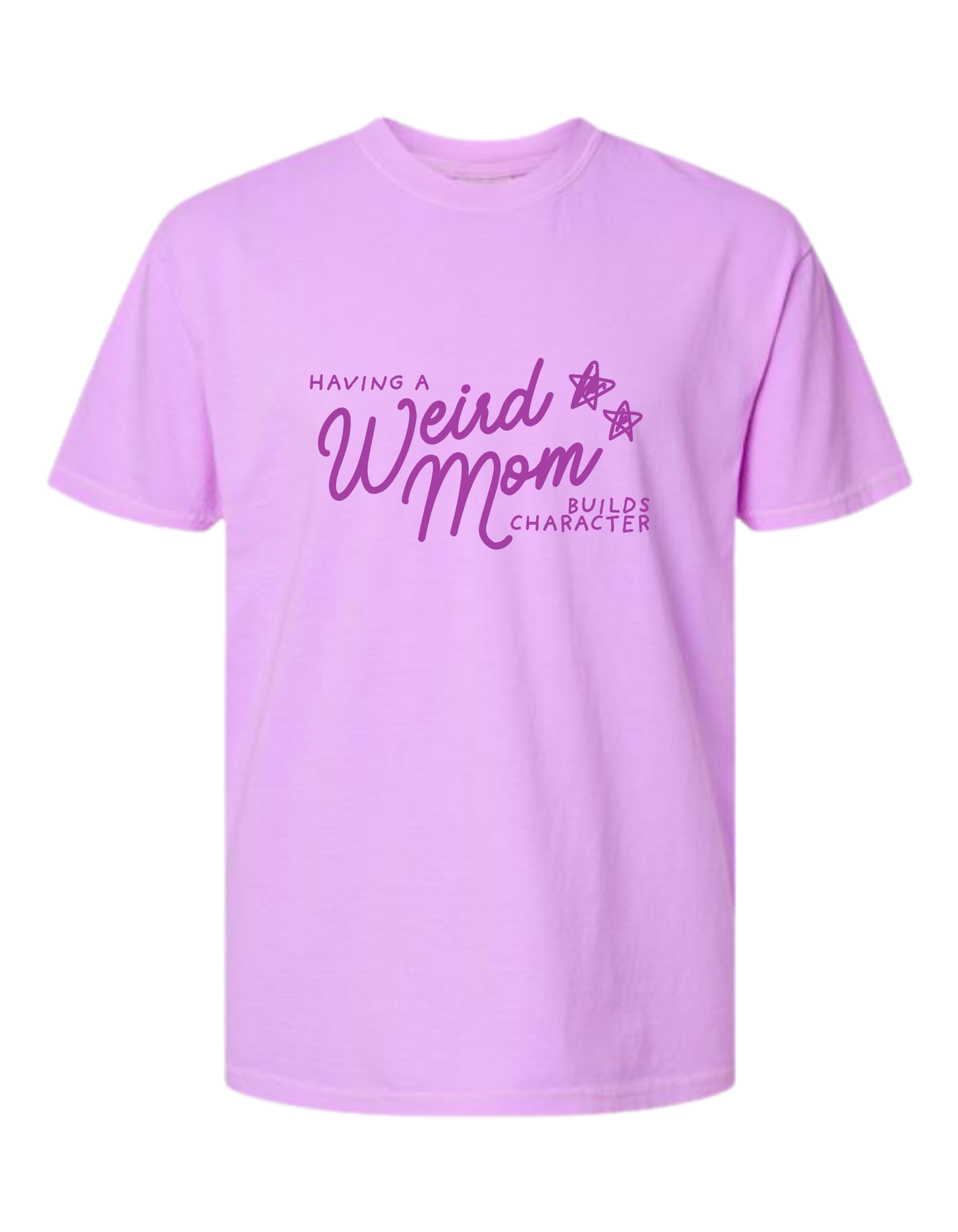 Weird Mom T-Shirt