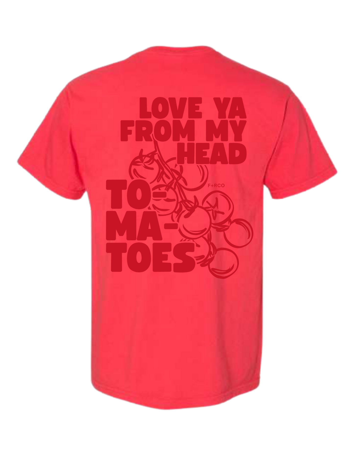 Love Ya Tomato T-Shirt
