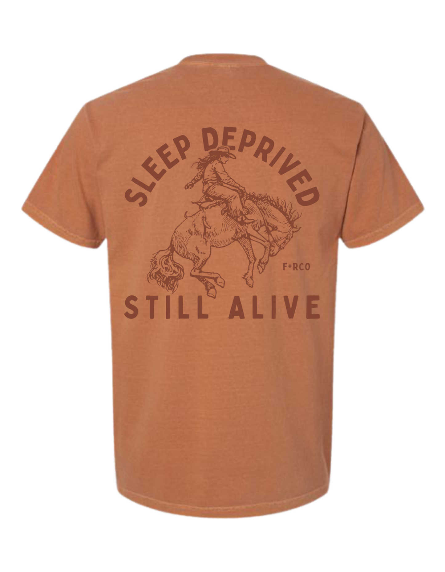 Sleep Deprived Still Alive T-Shirt